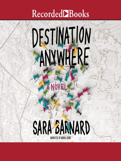Title details for Destination Anywhere by Sara Barnard - Available
